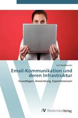 Email-Kommunikation und deren Infrastruktur