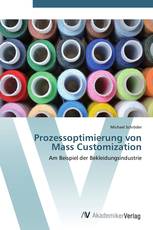 Prozessoptimierung von Mass Customization