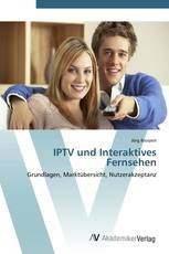 IPTV und Interaktives Fernsehen