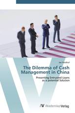 The Dilemma of Cash Management in China