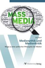 Medienethik und Medienkritik