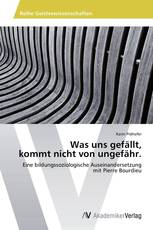 Was uns gefällt,  kommt nicht von ungefähr.