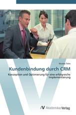 Kundenbindung durch CRM