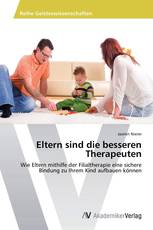 Eltern sind die besseren Therapeuten