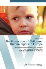 The Protection of Children's Human Rights in Europe