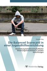 Die Balanced Scorecard in einer Jugendhilfeeinrichtung