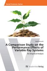 A Comparison Study on the Performance Effects of Variable Pay Systems