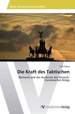 Die Kraft des Taktischen