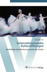 Unternehmensnahe Kulturstiftungen