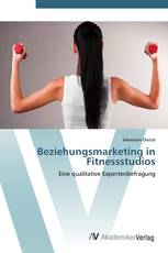 Beziehungsmarketing in Fitnessstudios