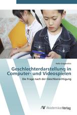 Geschlechterdarstellung in Computer- und Videospielen