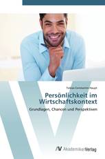 Persönlichkeit im Wirtschaftskontext