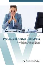 Persönlichkeitstyp und Stress