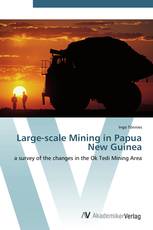 Large-scale Mining in Papua New Guinea