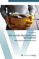 Die soziale Dynamik von Korruption