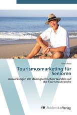 Tourismusmarketing für Senioren