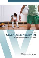 Gewalt im Sportunterricht