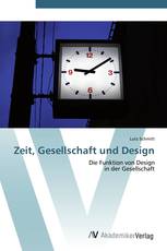 Zeit, Gesellschaft und Design