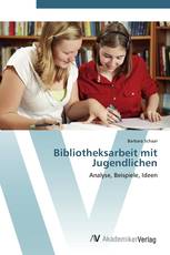Bibliotheksarbeit mit Jugendlichen