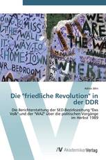 Die "friedliche Revolution" in der DDR
