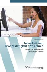 Telearbeit und Erwerbstätigkeit von Frauen