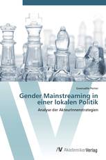 Gender Mainstreaming in einer lokalen Politik