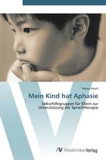 Mein Kind hat Aphasie