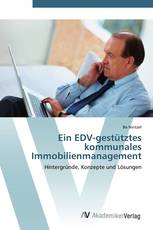 Ein EDV-gestütztes kommunales Immobilienmanagement