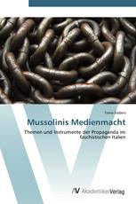 Mussolinis Medienmacht