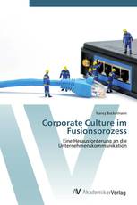 Corporate Culture im Fusionsprozess