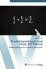 Produktionstheorie und Fuzzy Set-Theorie