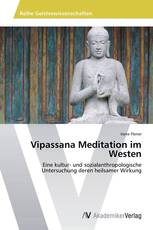 Vipassana Meditation im Westen