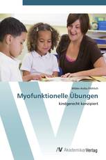 Myofunktionelle Übungen