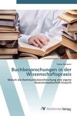 Buchbesprechungen in der Wissenschaftspraxis