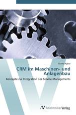 CRM im Maschinen- und Anlagenbau
