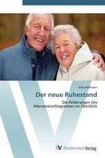 Der neue Ruhestand
