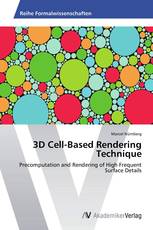 3D Cell-Based Rendering Technique