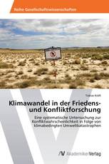 Klimawandel in der Friedens- und Konfliktforschung