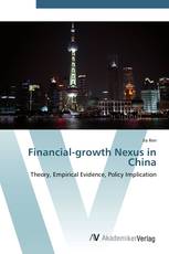 Financial-growth Nexus in China