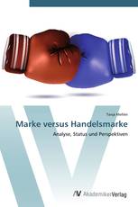 Marke versus Handelsmarke