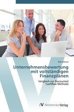 Unternehmensbewertung mit vollständigen Finanzplänen