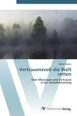 Vertrauensvoll die Welt retten