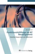 Funktionshäftlinge im KZ Neuengamme