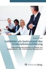 Leitbilder als Instrument der Unternehmensführung