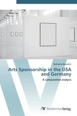 Arts Sponsorship in the USA and Germany
