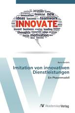 Imitation von innovativen Dienstleistungen