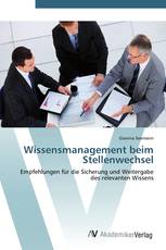 Wissensmanagement beim Stellenwechsel