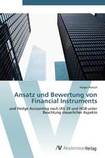 Ansatz und Bewertung von Financial Instruments