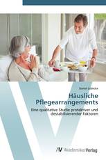 Häusliche Pflegearrangements