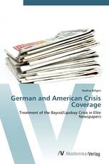 German and American Crisis Coverage